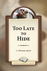 Too Late to Hide